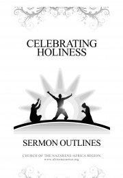 Celebrating Holiness: Sermon Outlines