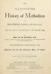 The Illustrated History of Methodism in Great Britain, America and Australia