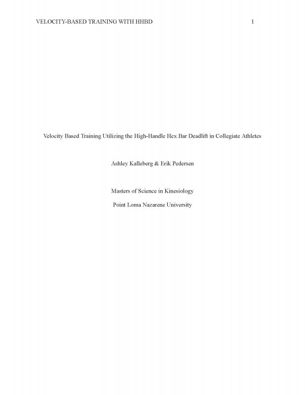 Velocity Based Training Utilizing the High-Handle Hex Bar Deadlift in Collegiate Athletes